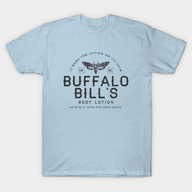 Buffalo Bill's Body Lotion Est. 1991 - modern vintage logo T-Shirt by BodinStreet